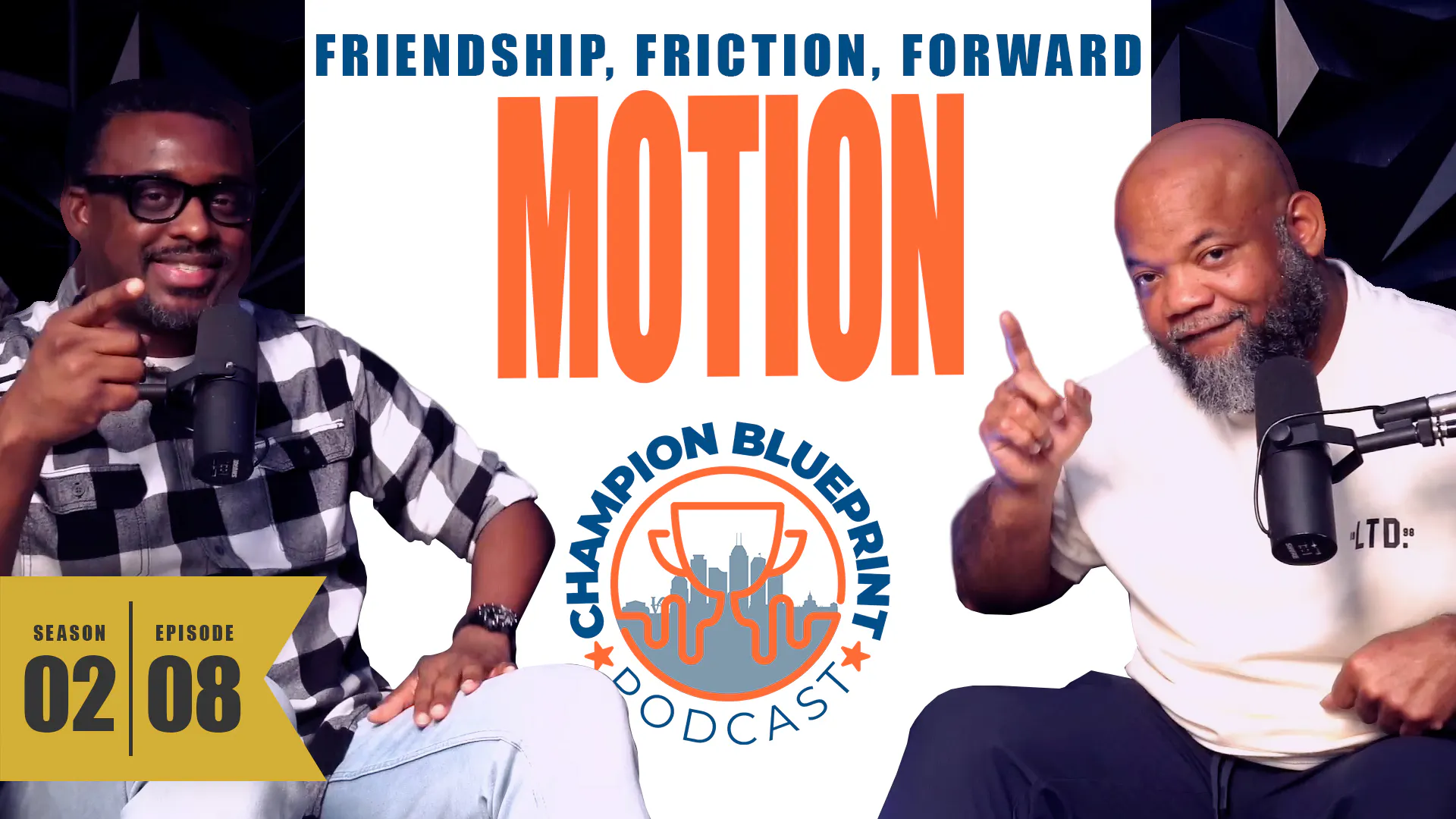 Friendships, Friction, and Forward Motion episode artwork