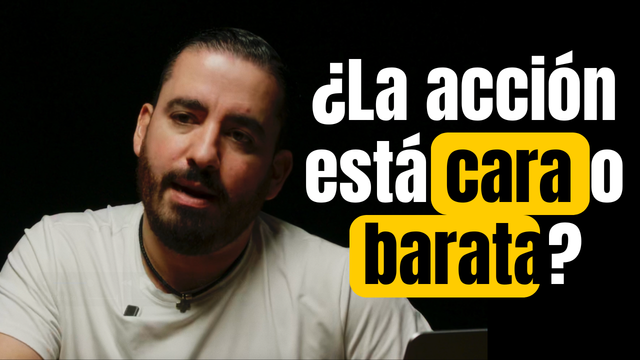 288 | ¿Cómo saber si una acción está cara o barata? Aprende a usar el PER