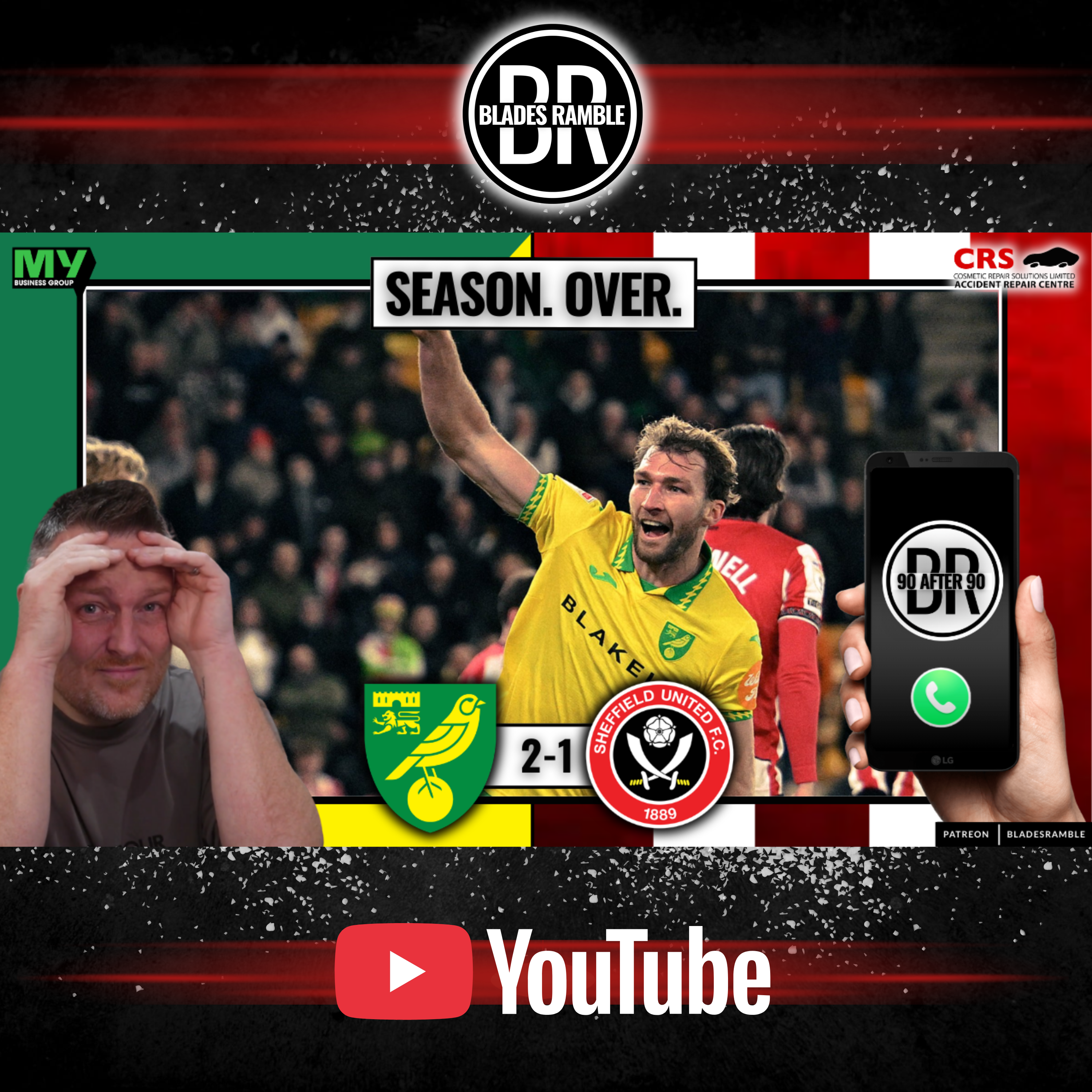 🎙️⚔️ 90 AFTER 90 | SEASON DONE | NORWICH CITY 2-1 SHEFFIELD UNITED ⚔️🎙️