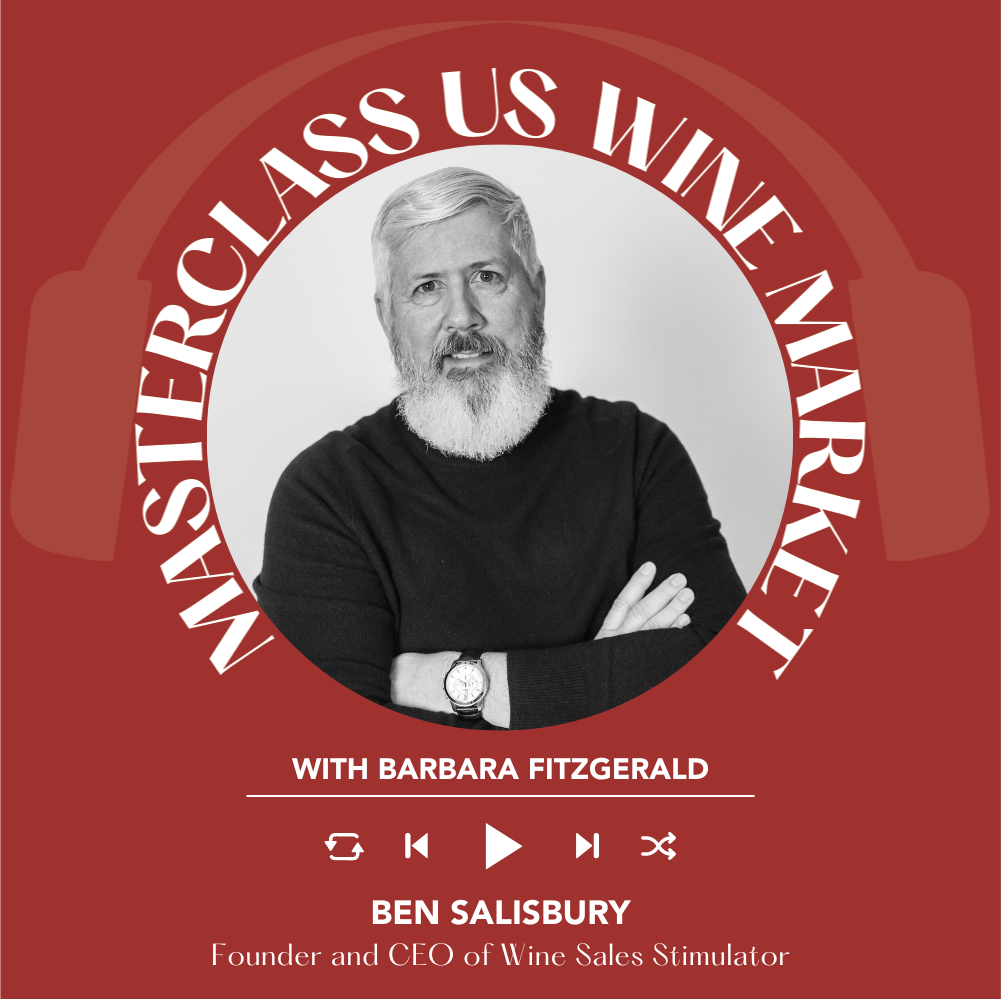 Ben Salisbury | Masterclass US Wine Market With Barbara Fitzgerald