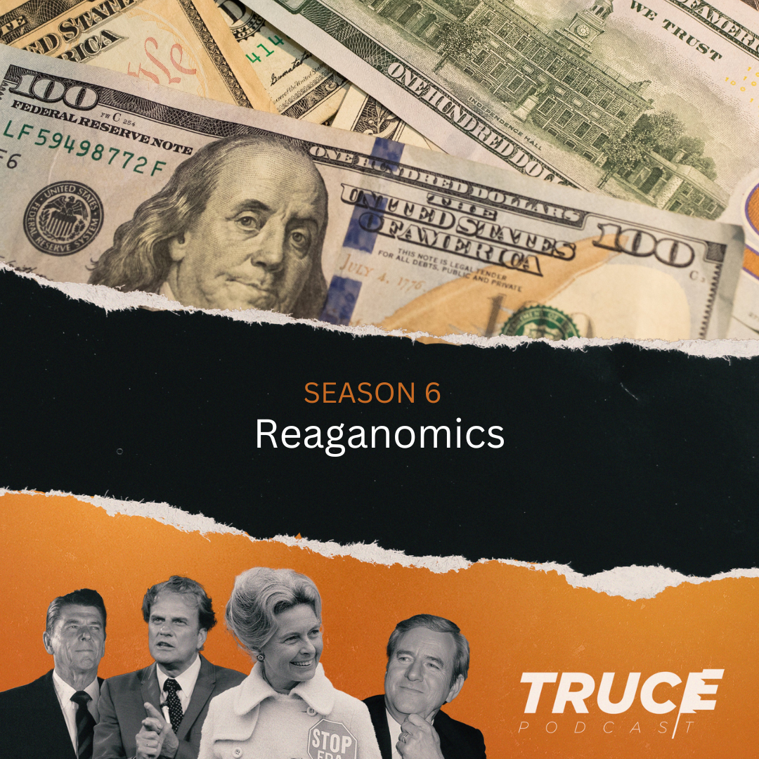 Republicans and Evangelicals | Reaganomics episode artwork