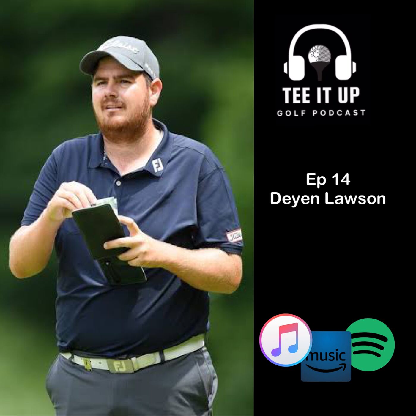 Deyen “Digger” Lawson - Hole In One , The Open & Brownbread School of Golf episode artwork