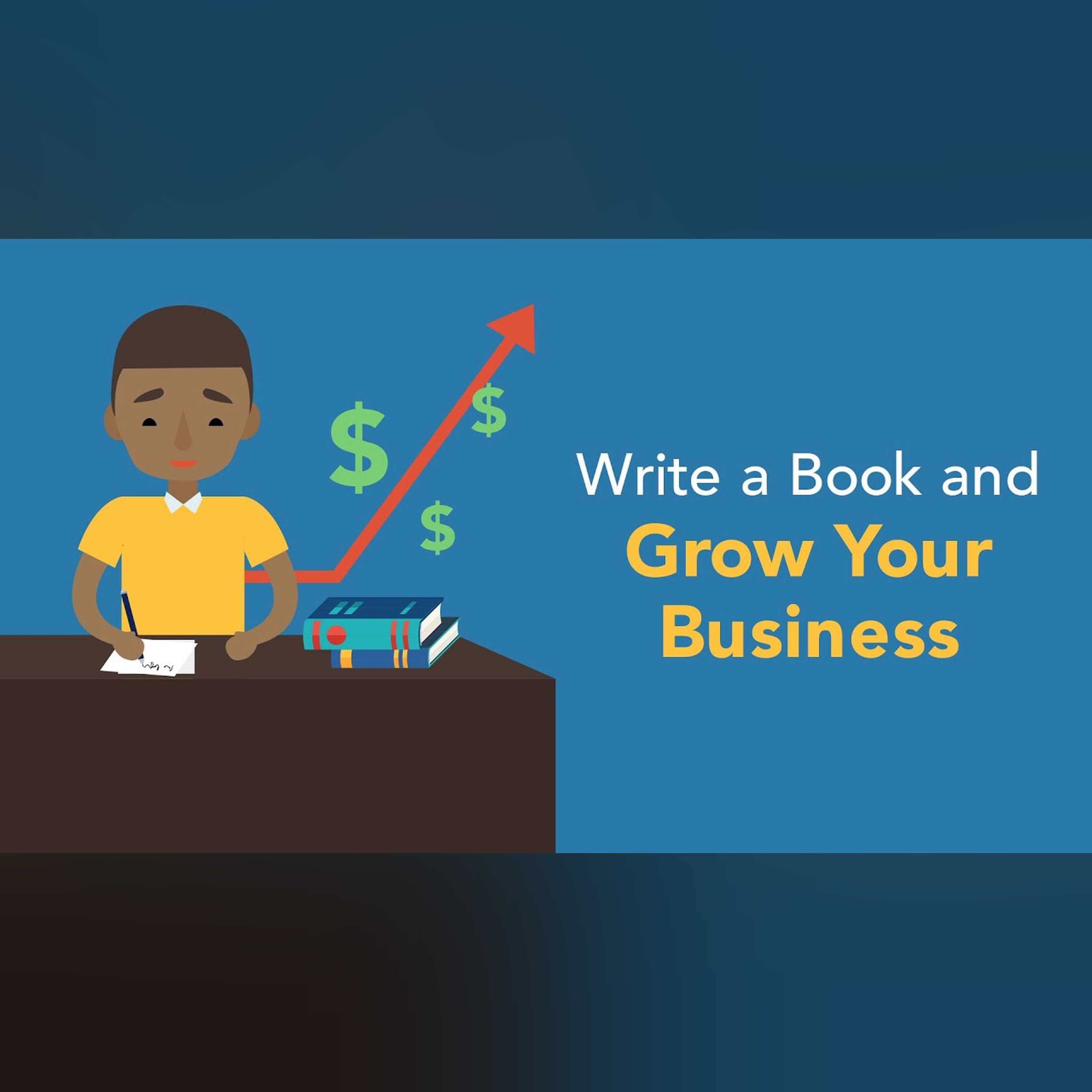 How Writing a Book Can Grow Your Business | Brian Tracy