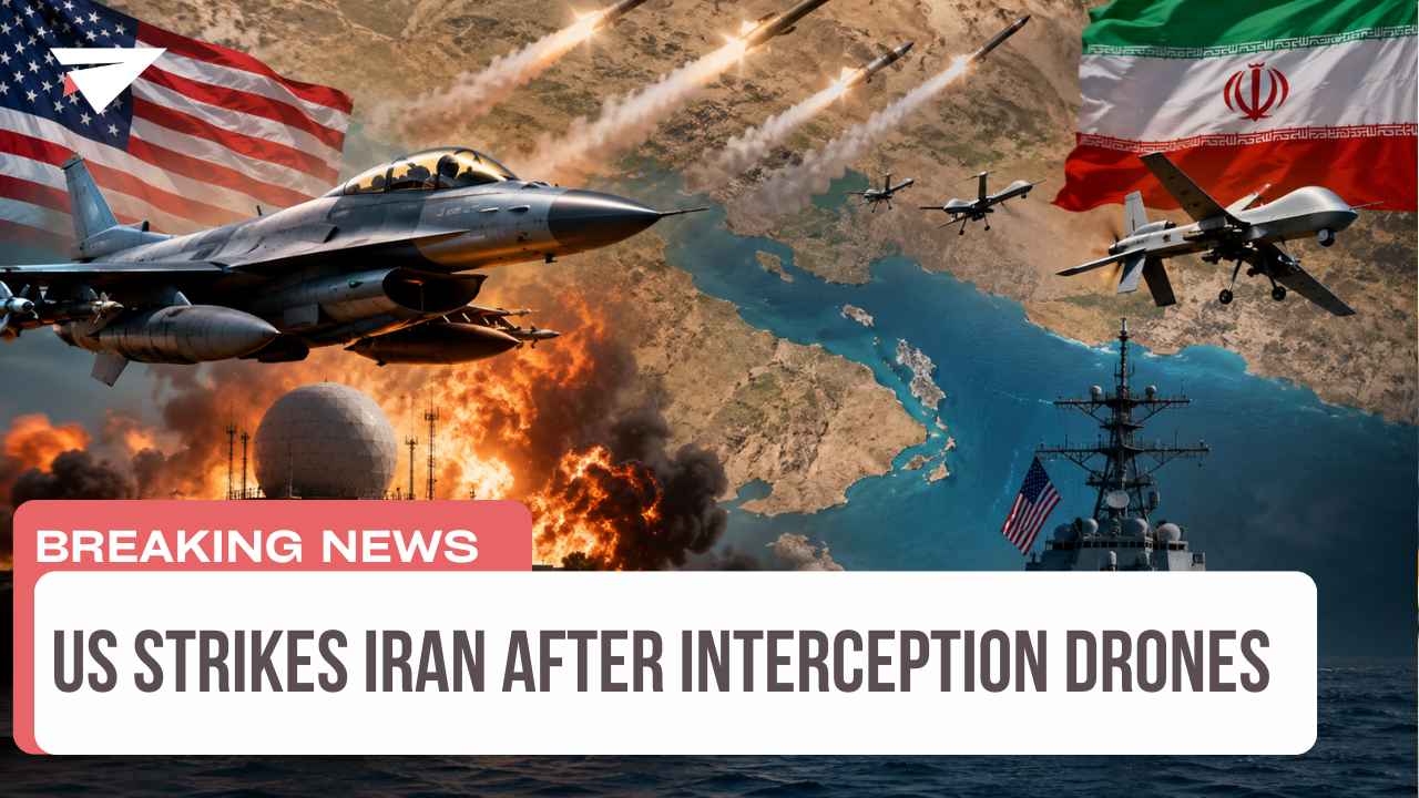 US Strikes Iran after Interception Drones, Breaking News