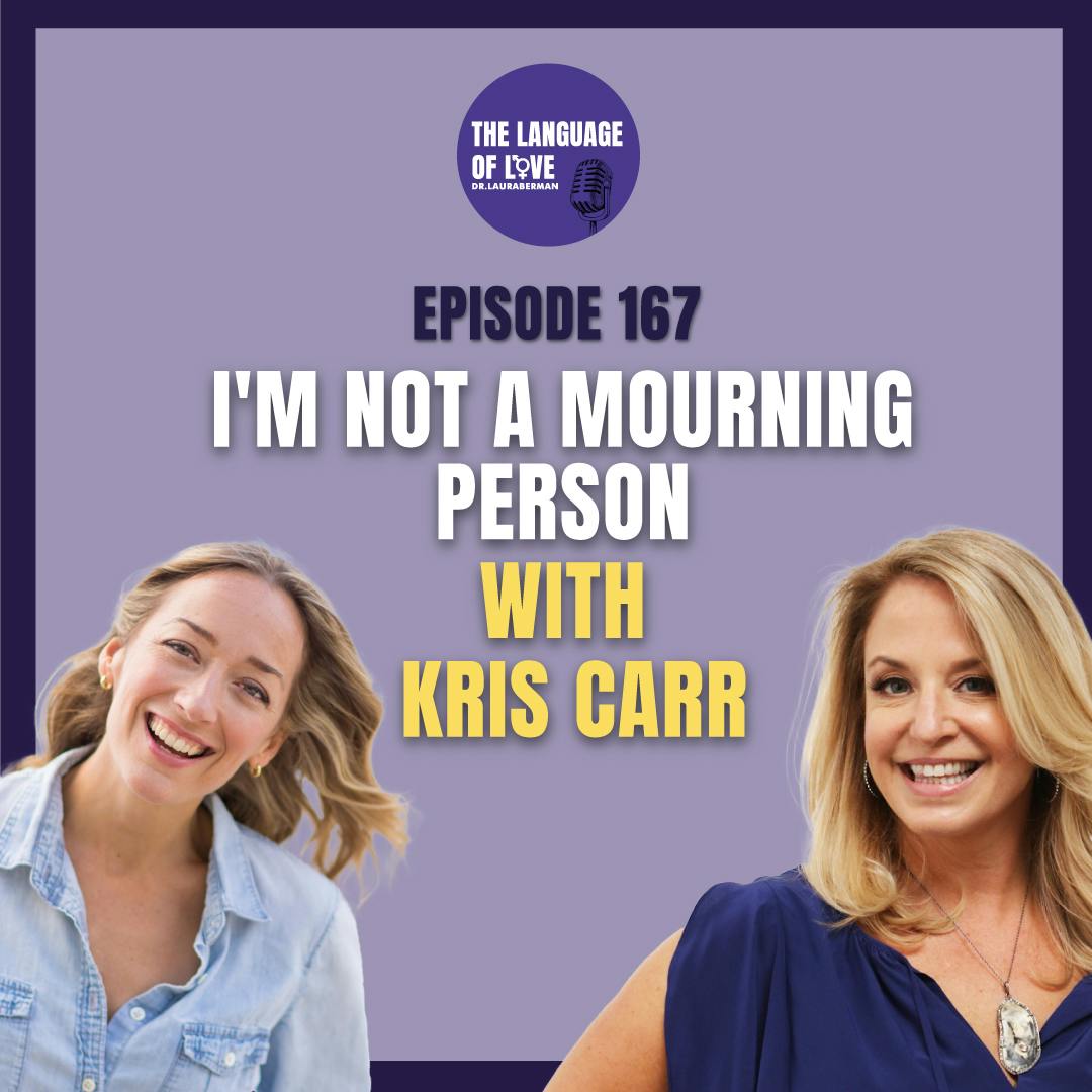 I'm Not a Mourning Person with Kris Carr