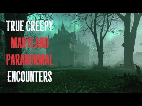 True Creepy Maryland Paranormal Encounters episode artwork