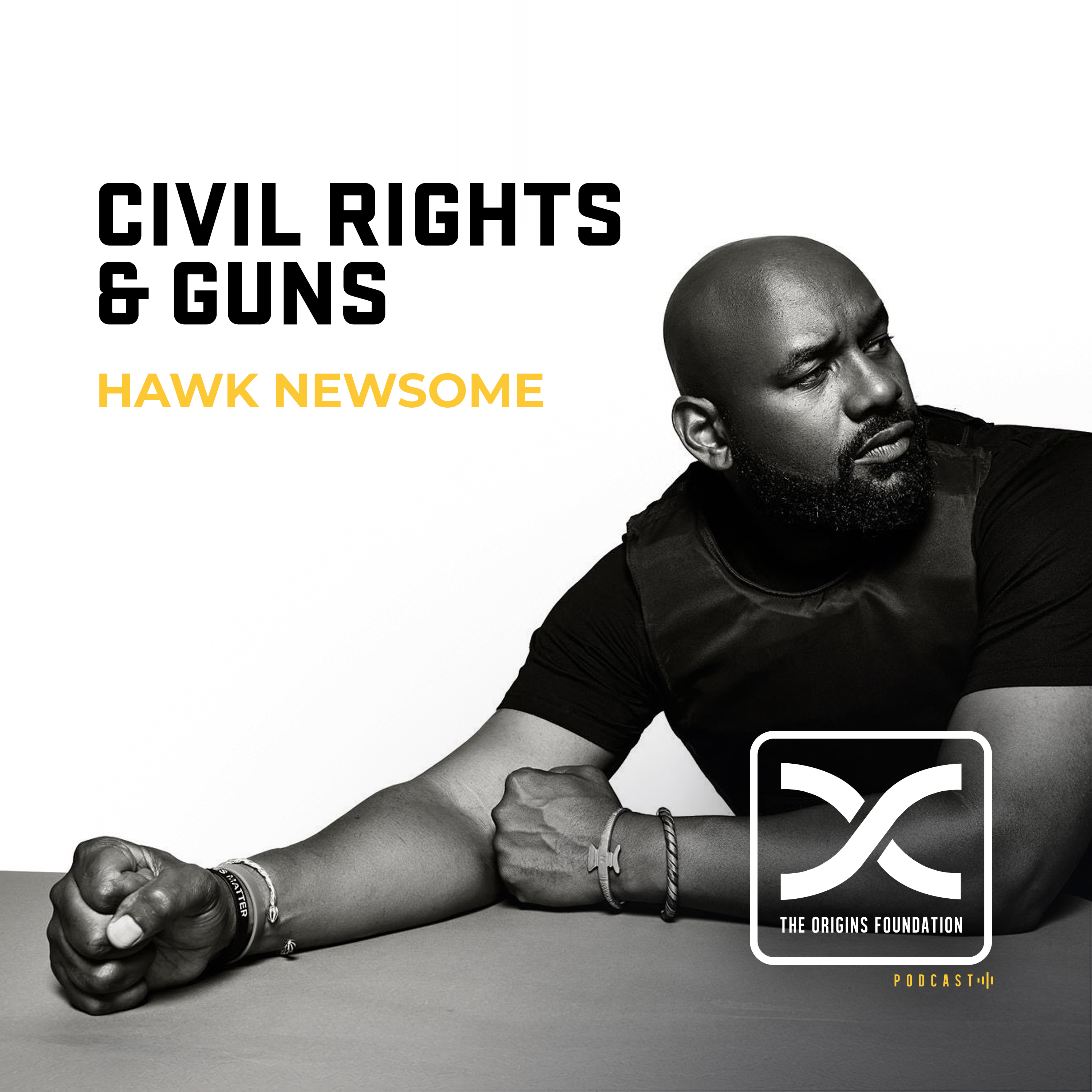 Episode 598 - Hawk Newsome || Civil Rights & Guns