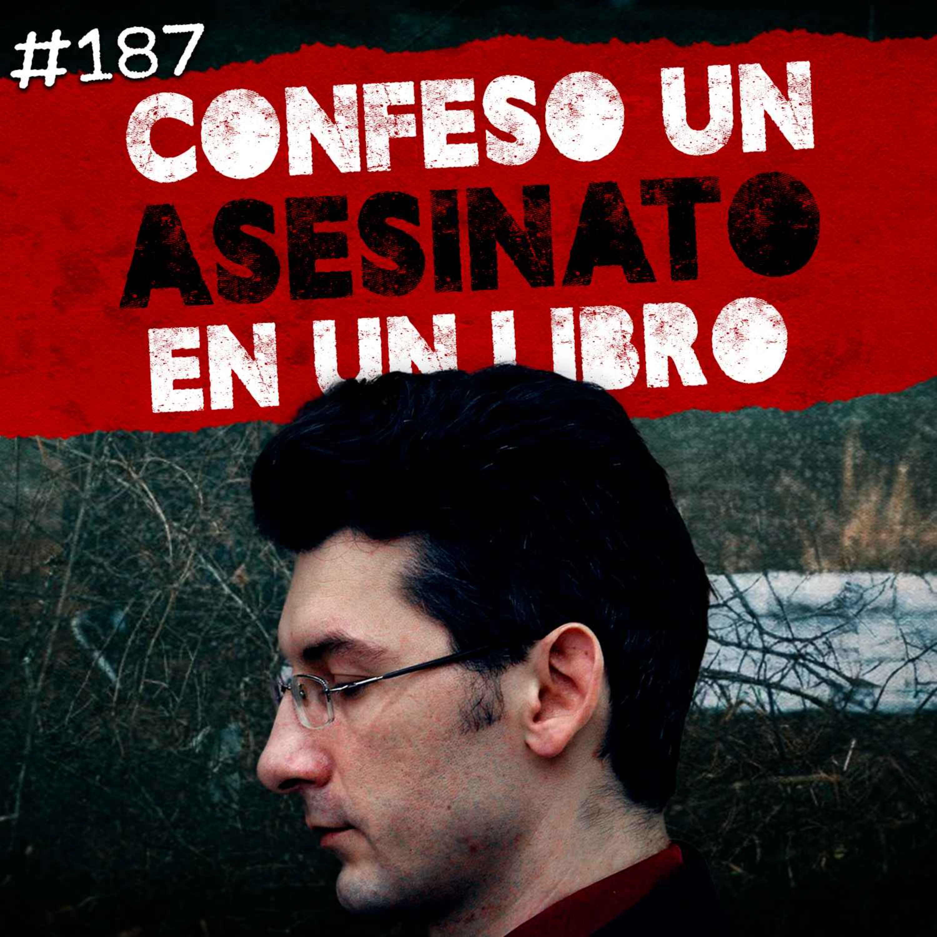 Ep. 187: El increíble caso de Krystian Bala, La desaparición de Andrew Gosden