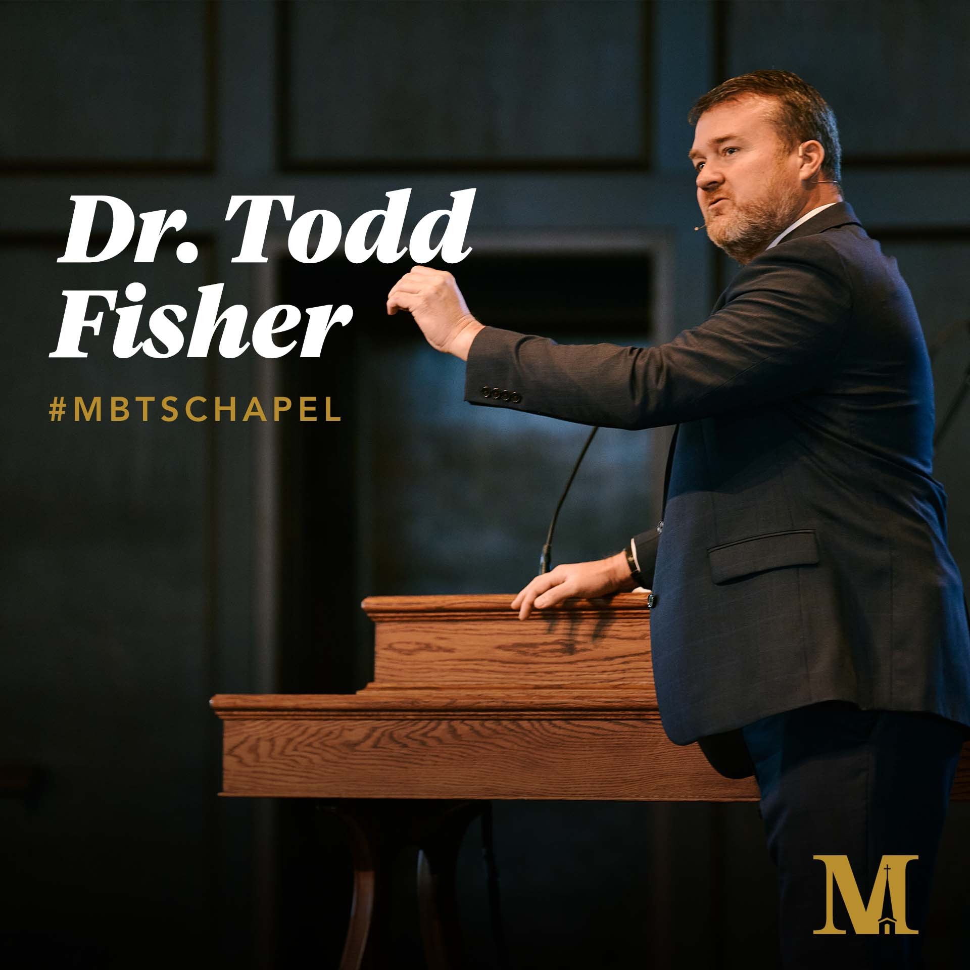 Chapel with Todd Fisher - October 4, 2022