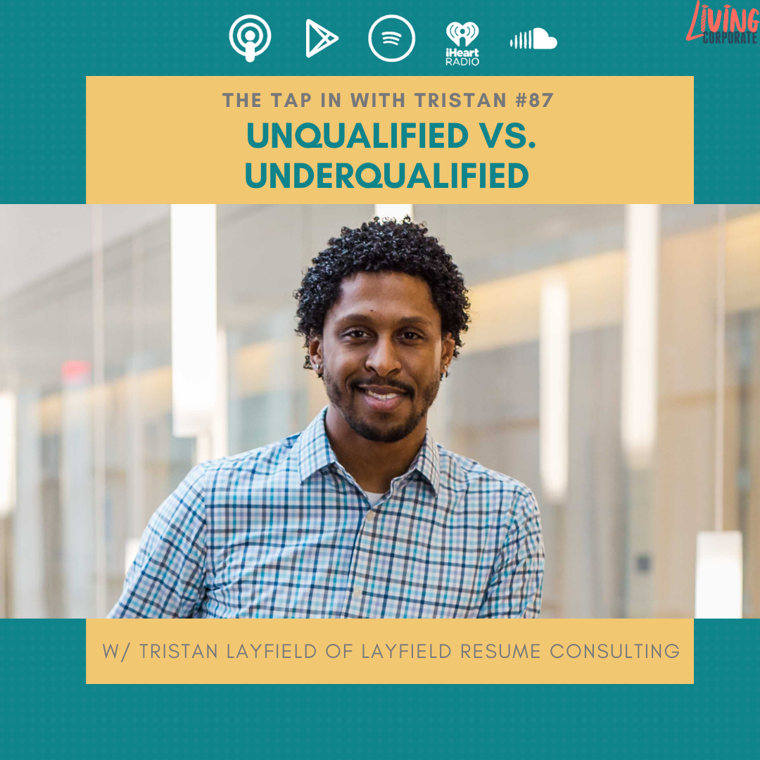 The TAP In with Tristan : Unqualified vs. Underqualified episode artwork