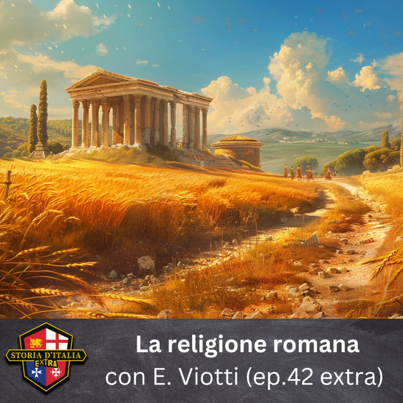 La religione romana, con Emanuele Viotti di "Ad Maiora Vertite" (Ep 42 extra)