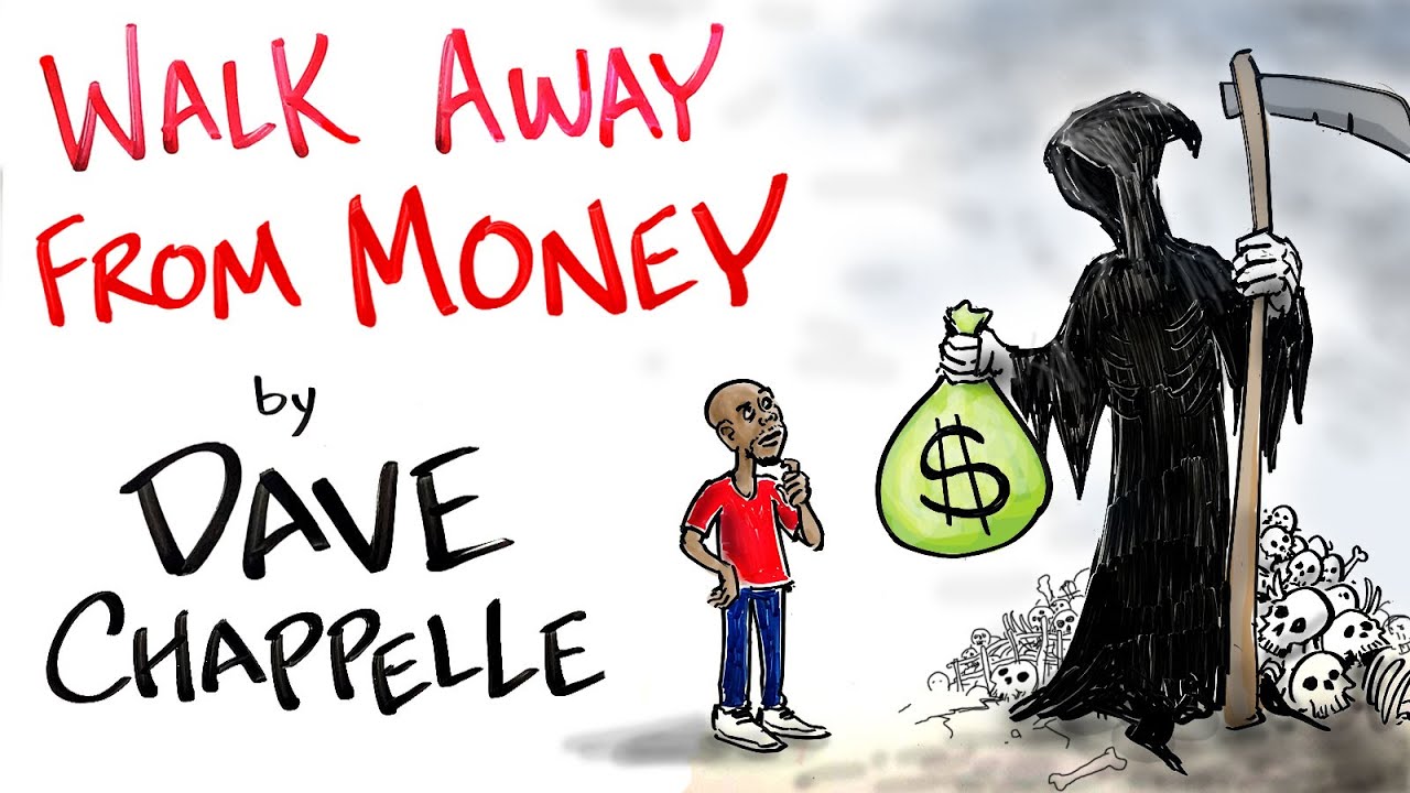 Walk Away From Money - Dave Chappelle | After Skool