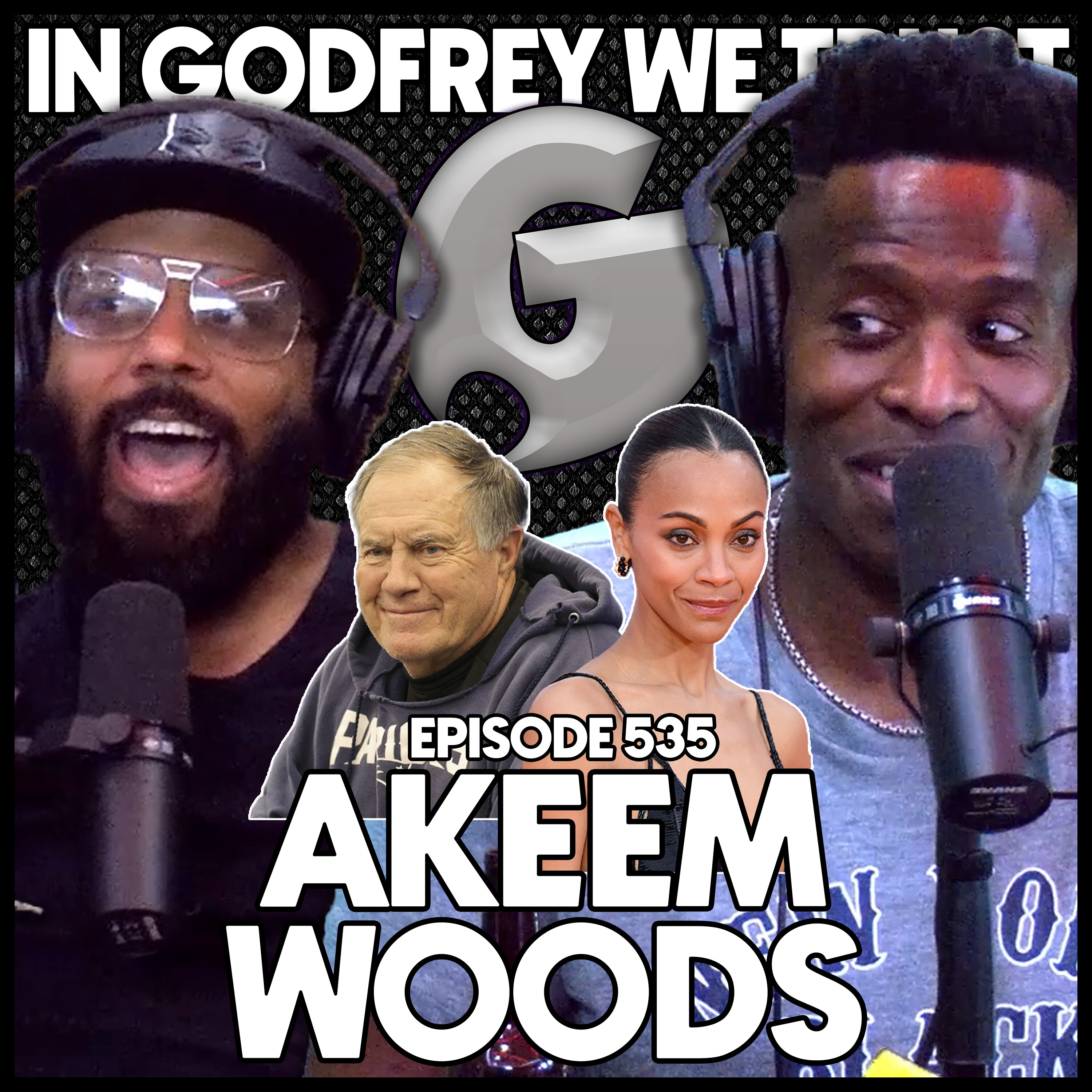 535. Bill Belichick's New Girlfriend Is 24! / Ozempic Face | Akeem Woods episode artwork