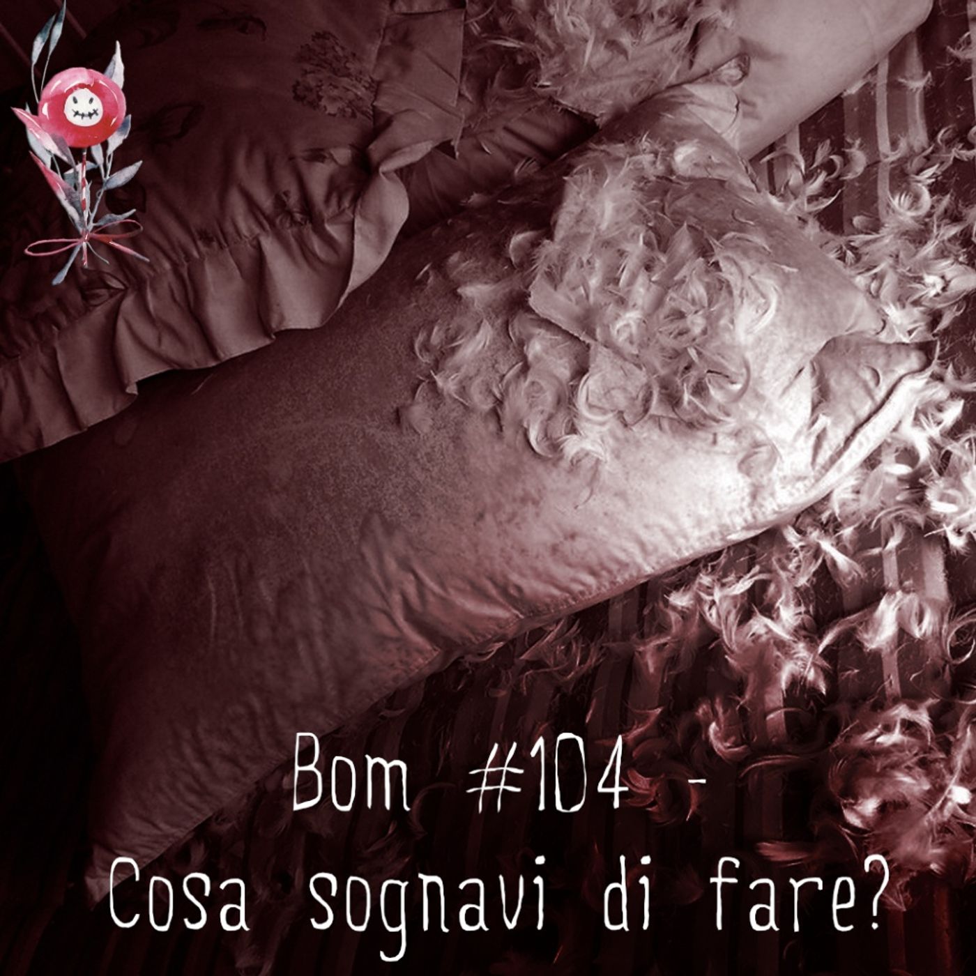 #104 - Cosa sognavi di fare? episode artwork