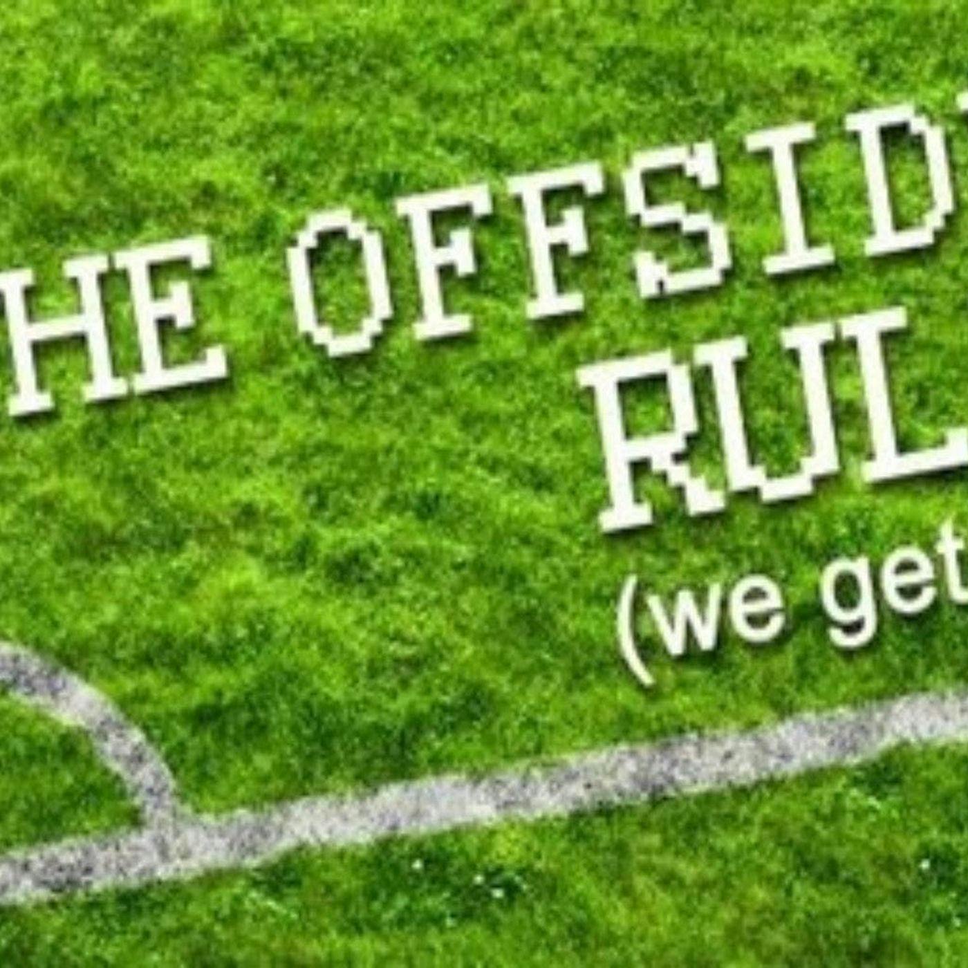 The Offside Rule 2013/4 Episode 18