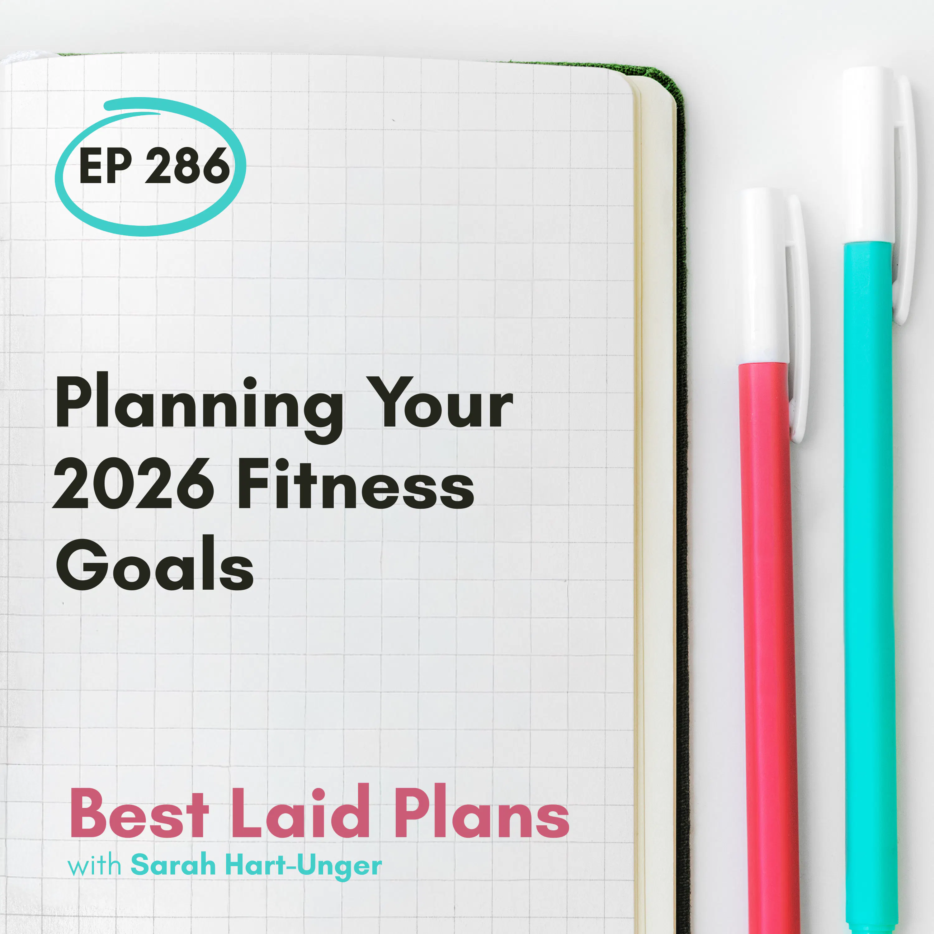 Planning Your 2026 Fitness Goals EP 286 episode artwork