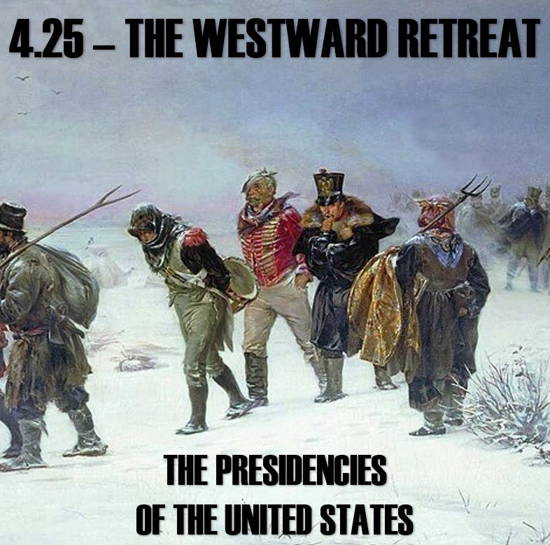 4.25 - The Westward Retreat 4.25 - The Westward Retreat