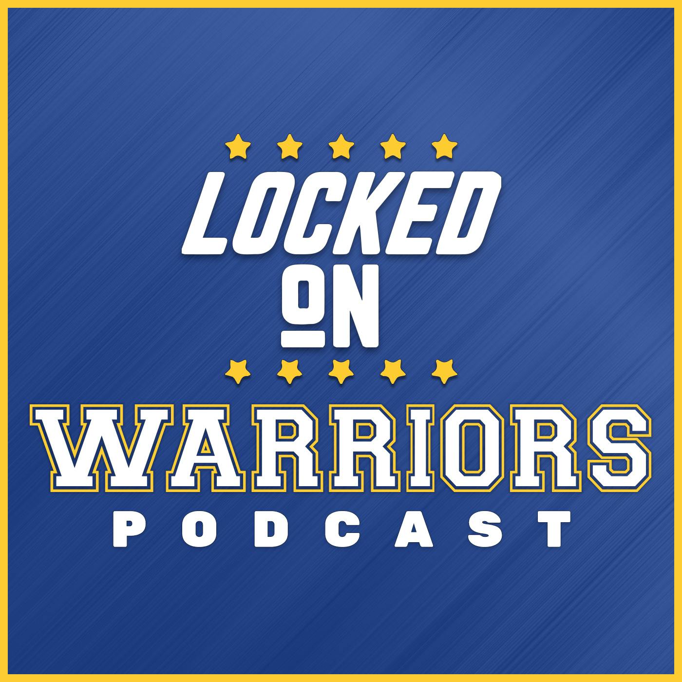Locked On Warriors podcast