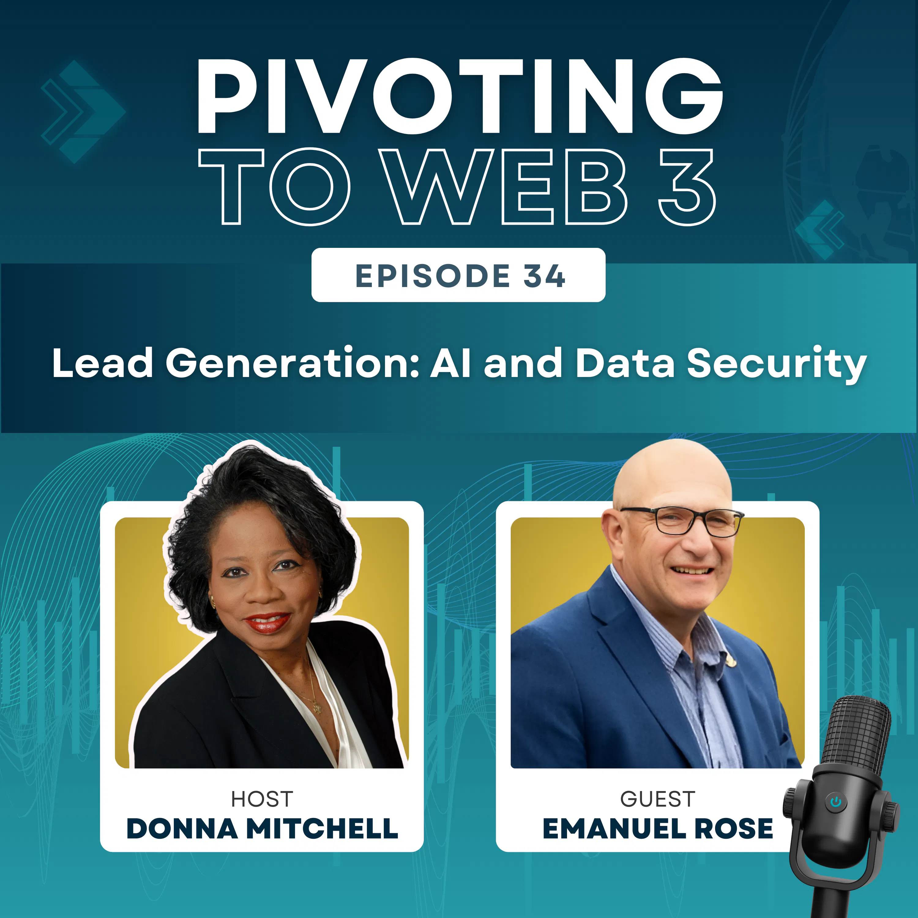 Lead Generation: AI and Data Security with Emanuel Rose and Donna Mitchell Lead Generation: AI and Data Security with Emanuel Rose and Donna Mitchell