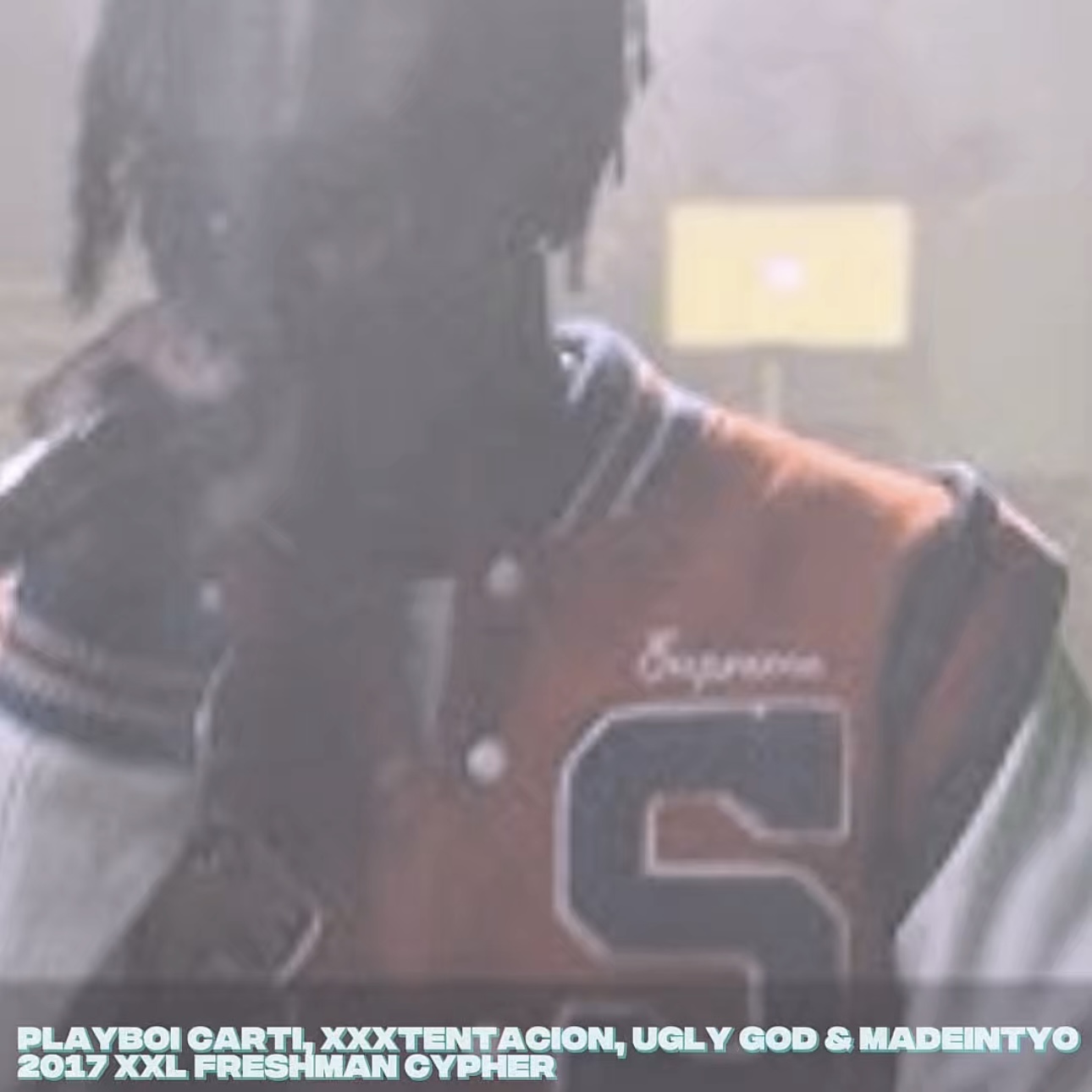 Playboi Carti, XXXTentacion, Ugly God & MadeinTYO’s 2017 XXL Freshman Cypher episode artwork