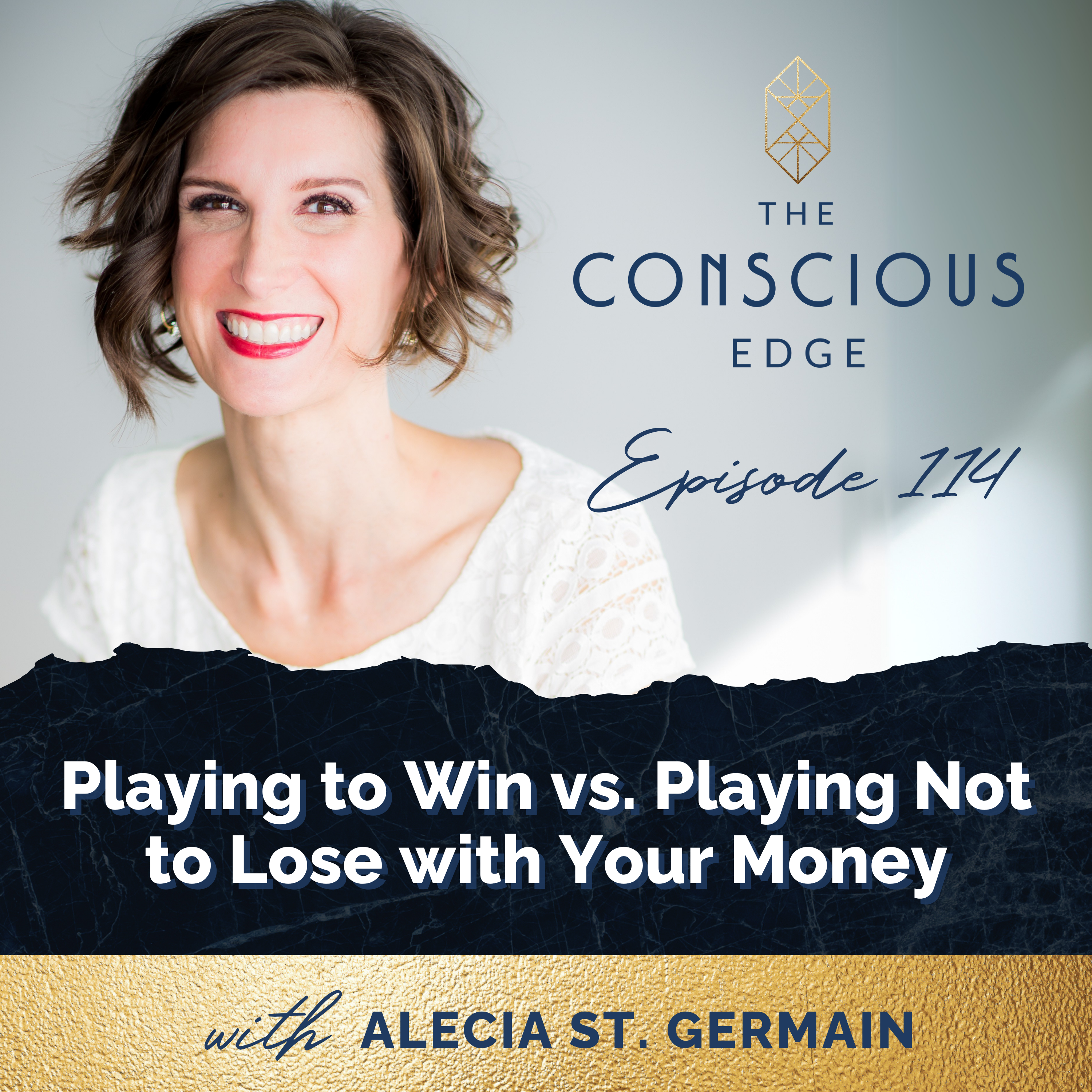 Playing to Win vs. Playing Not to Lose with Your Money EP 114 episode artwork