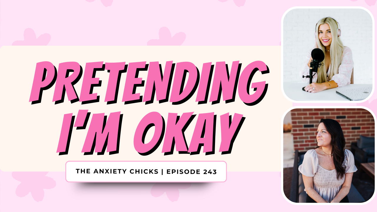 243. When You’re the Strong One but Secretly Anxious AF
