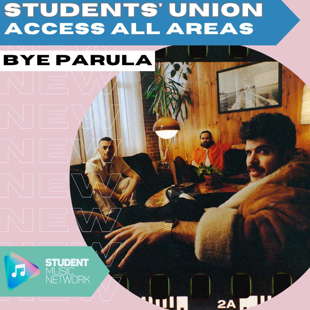 Bye Parula - Students' Union: Access All Areas episode artwork