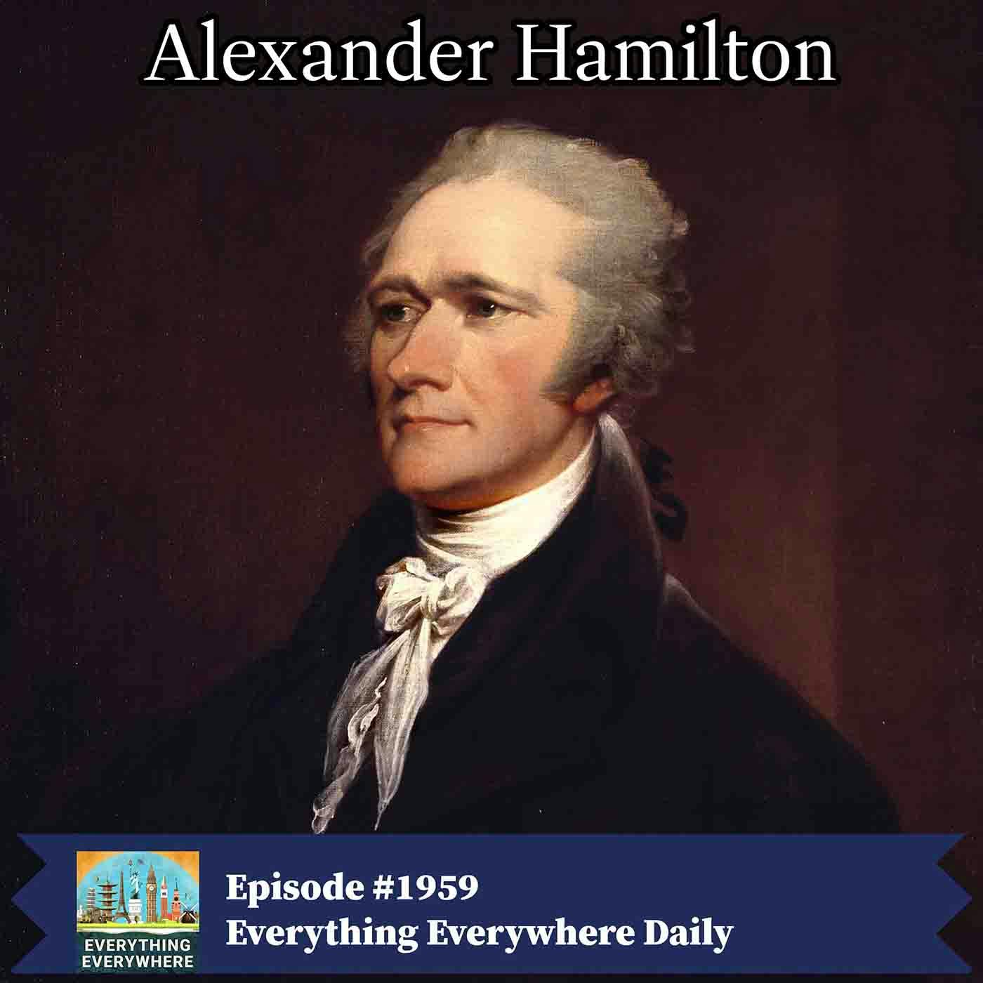 Alexander Hamilton Alexander Hamilton