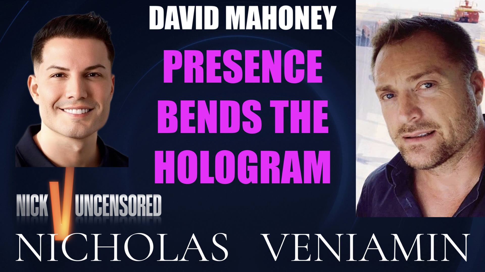 David Mahoney Discusses Presence Bends The Hologram with Nicholas Veniamin