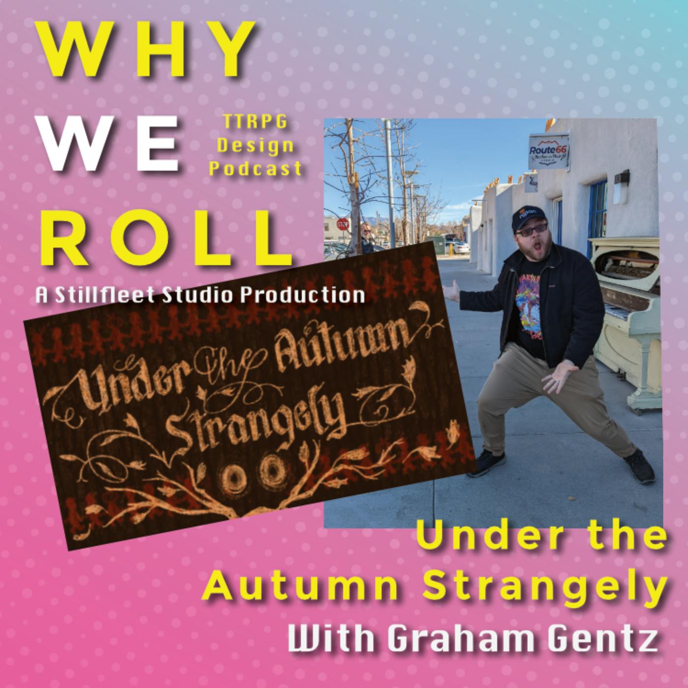 WWR 37 ☉ Under the Autumn Strangely w. Graham Gentz WWR 37 ☉ Under the Autumn Strangely w. Graham Gentz
