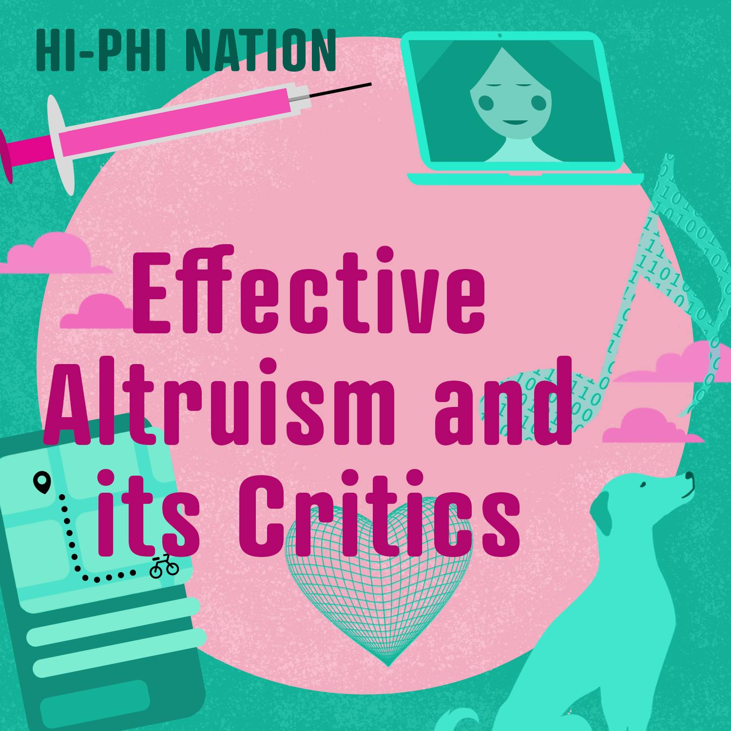 Hi-Phi Nation: Effective Altruism and its Critics