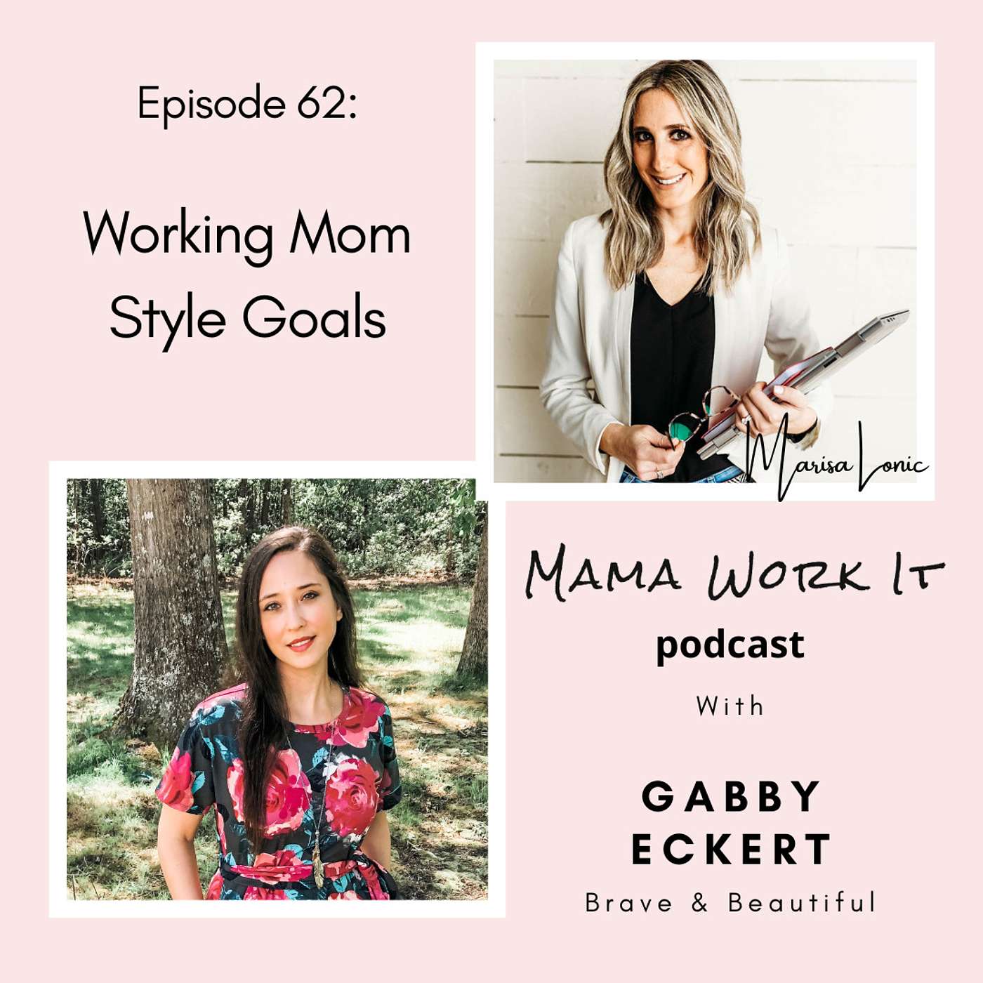Working Mom Style Goals with Gabby Eckert