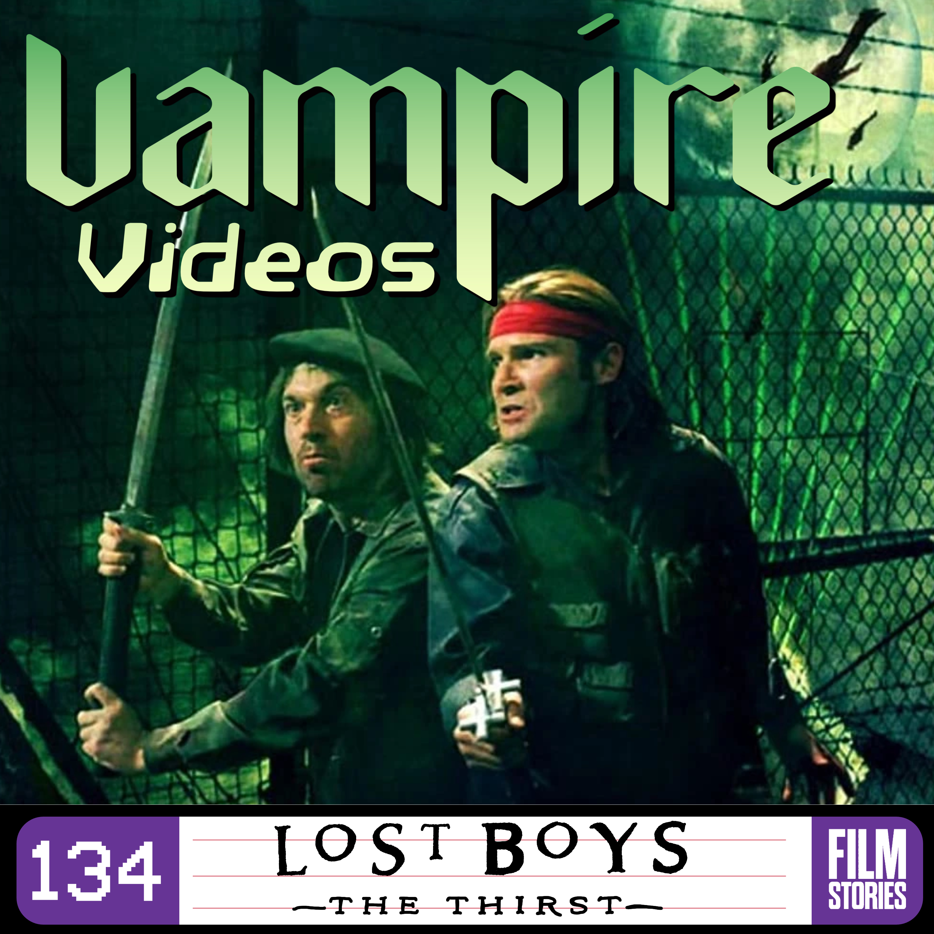 134. Lost Boys: The Thirst (2010) with Becci Sayce