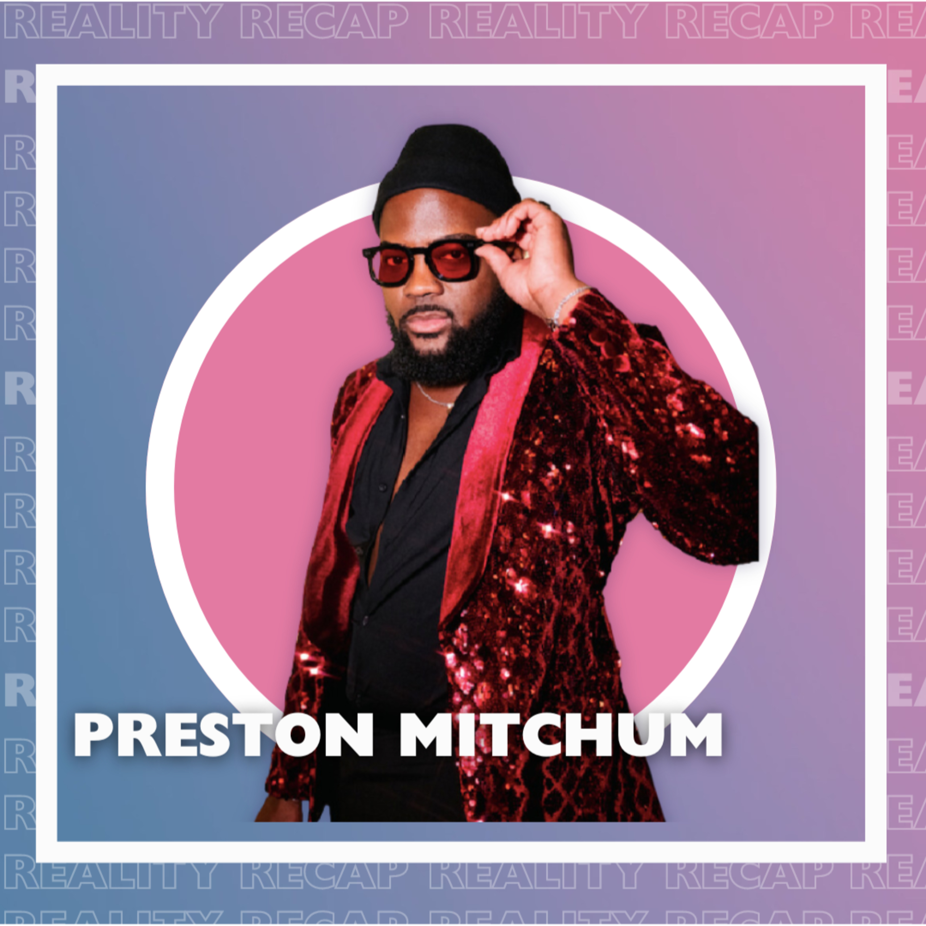 Summer House Martha’s Vineyard Deep Dive w/ Preston Mitchum (@preston.mitchum) episode artwork