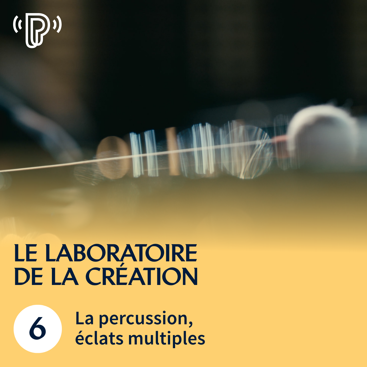 La percussion, éclats multiples | Le Laboratoire de la création #6