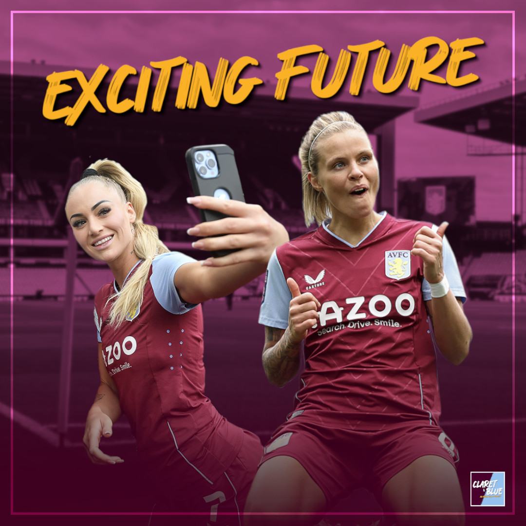 Claret & Blue Podcast | ASTON VILLA FANS SHOULD BE EXCITED ABOUT THEIR WOMEN'S SIDE