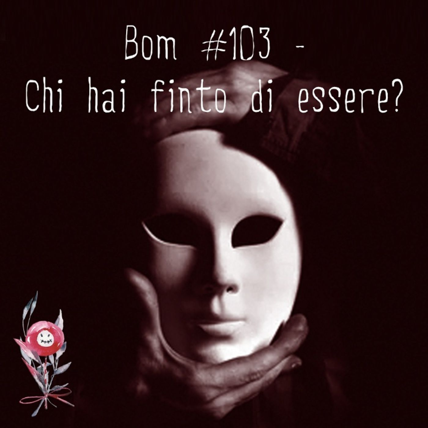 #103 - Chi hai finto di essere? episode artwork
