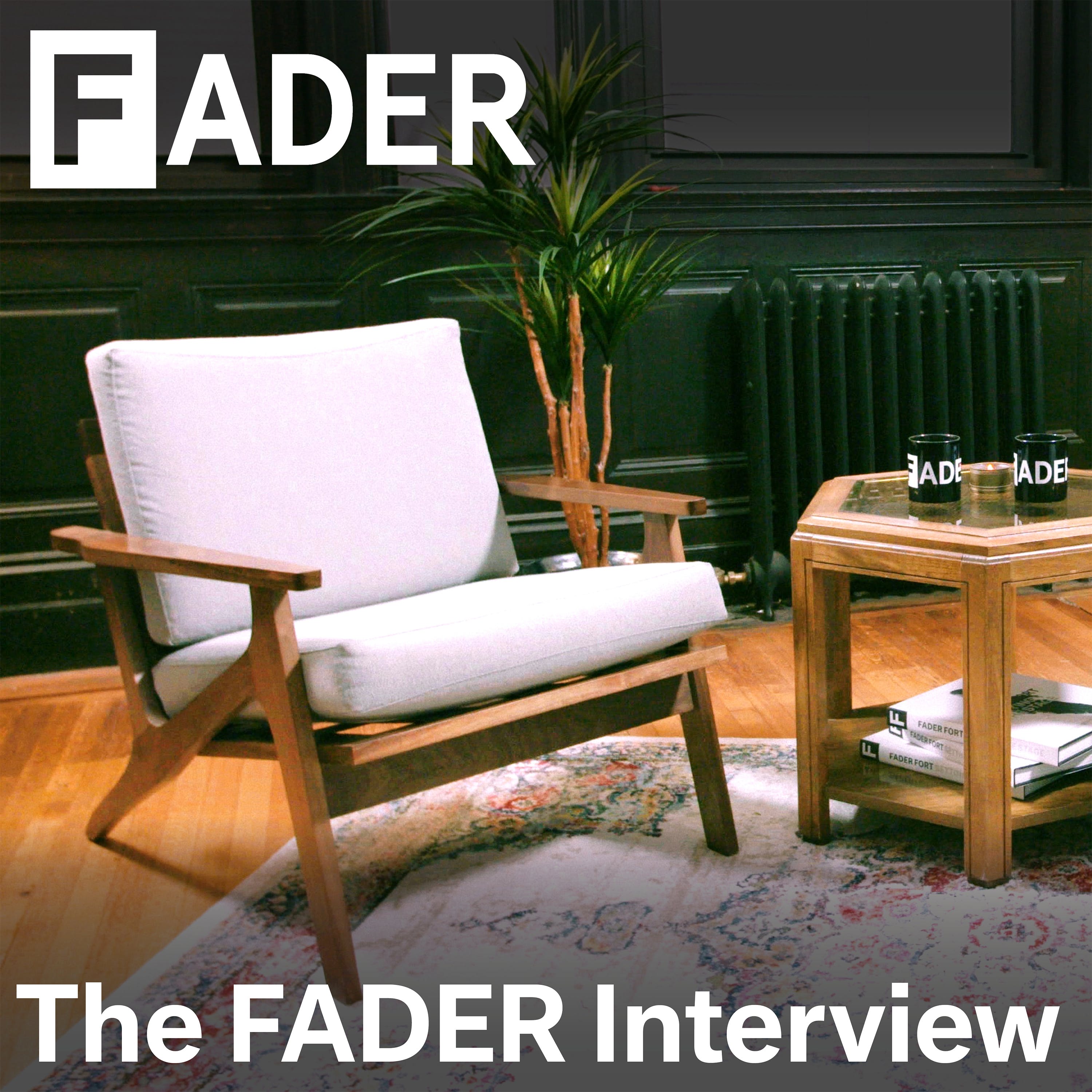 The FADER Podcast