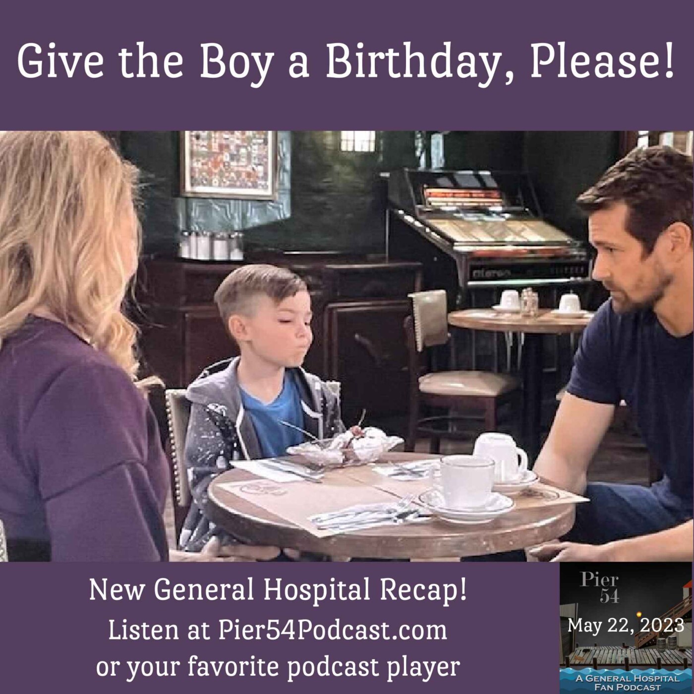 Episode 441: Give the Boy a Birthday, Please! 5/22/2023 episode artwork