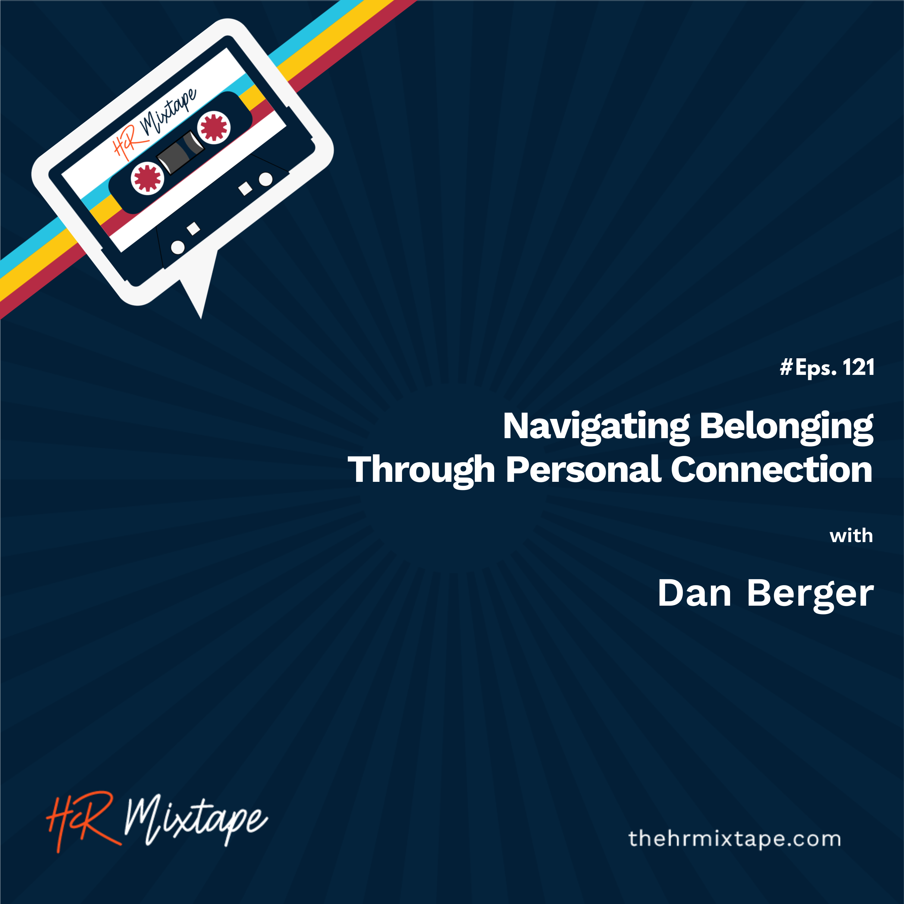 Navigating Belonging Through Personal Connection with Dan Berger episode artwork