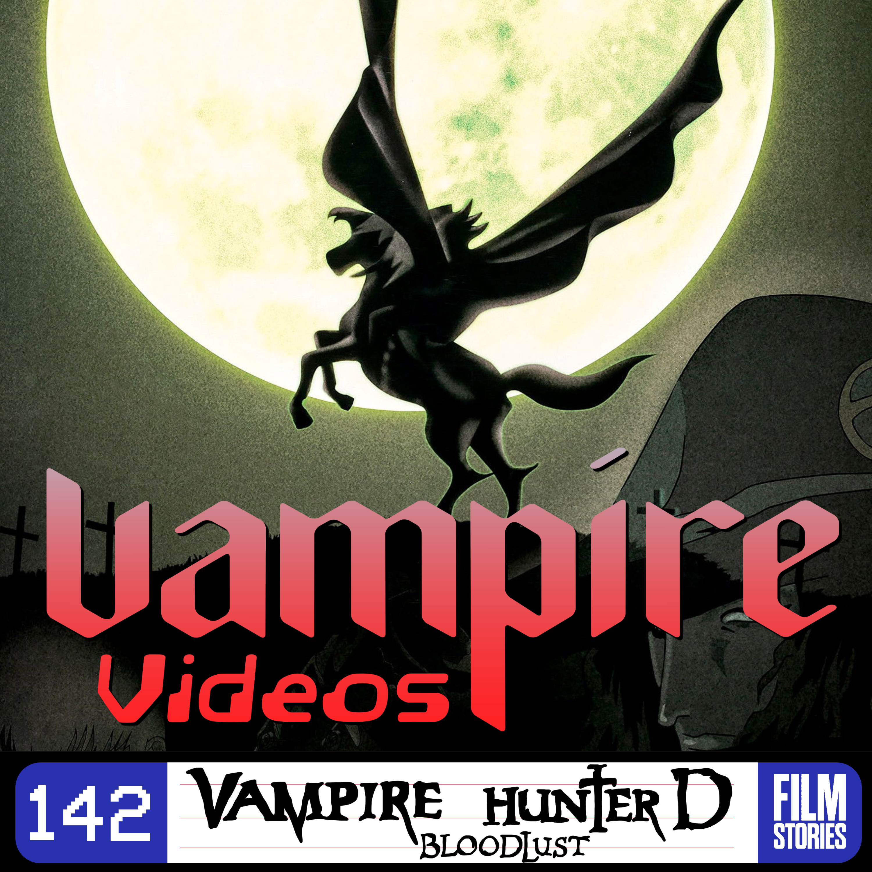 142. Vampire Hunter D: Bloodlust (2000) with Prof. Stacey Abbott