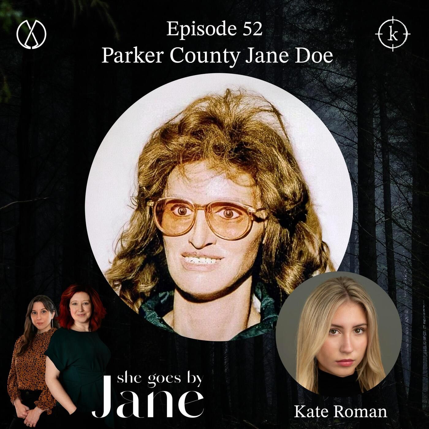 Episode 52: Parker County Jane Doe with guest reader Kate Roman episode artwork