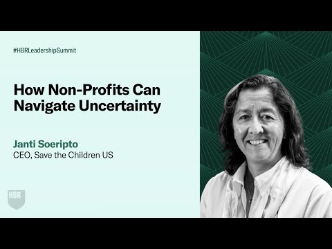 How Non-Profits Navigate Uncertainty: Lessons from Save the Children U.S.