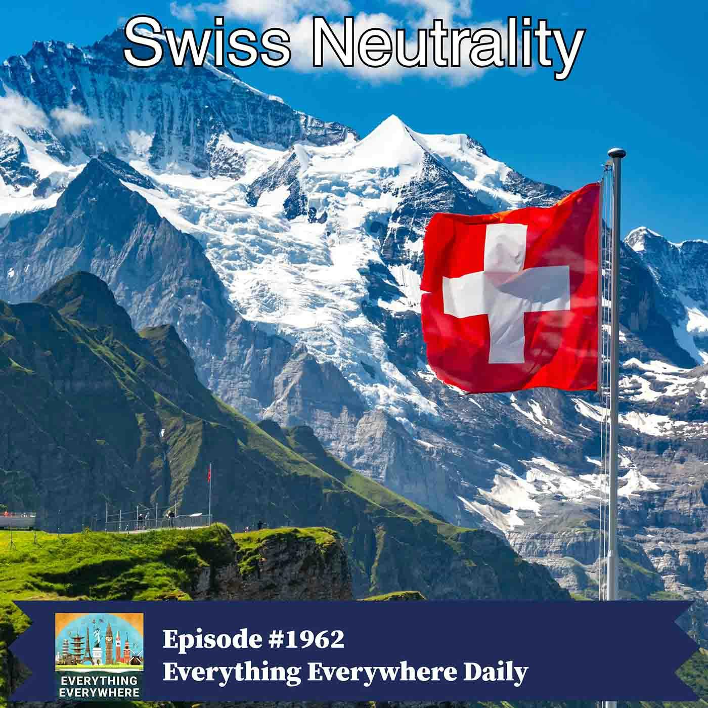 Swiss Neutrality Swiss Neutrality