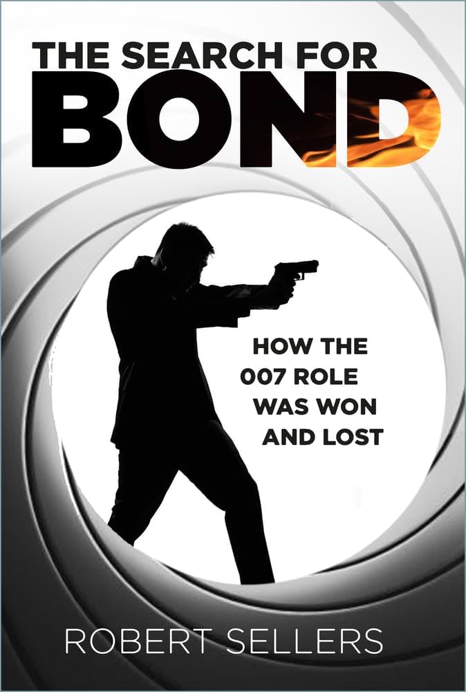 Robert Sellers Searches for James Bond