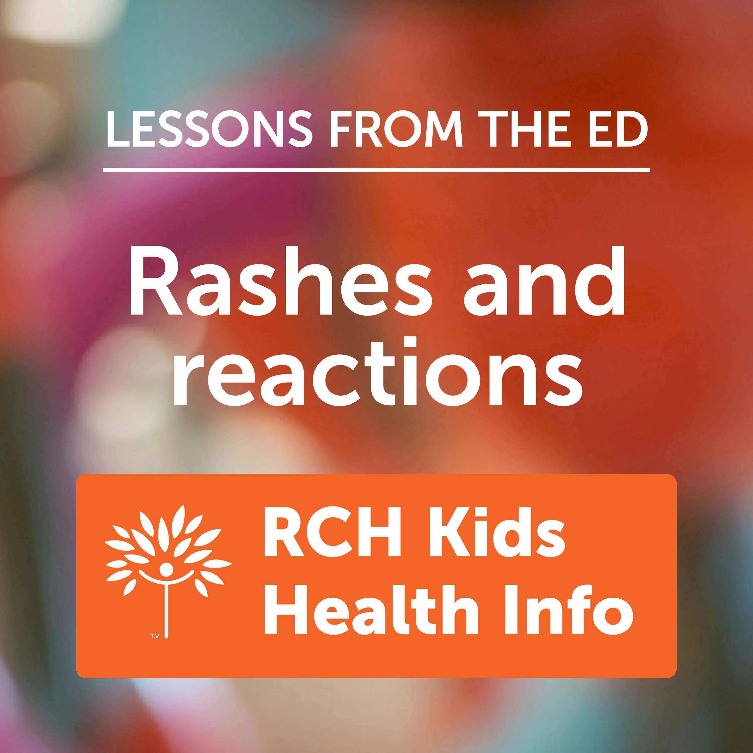 Rashes and reactions: When to worry episode artwork