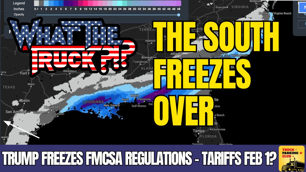 Southern storm freezes freight; Trump freezes FMCSA regulations; theft trends