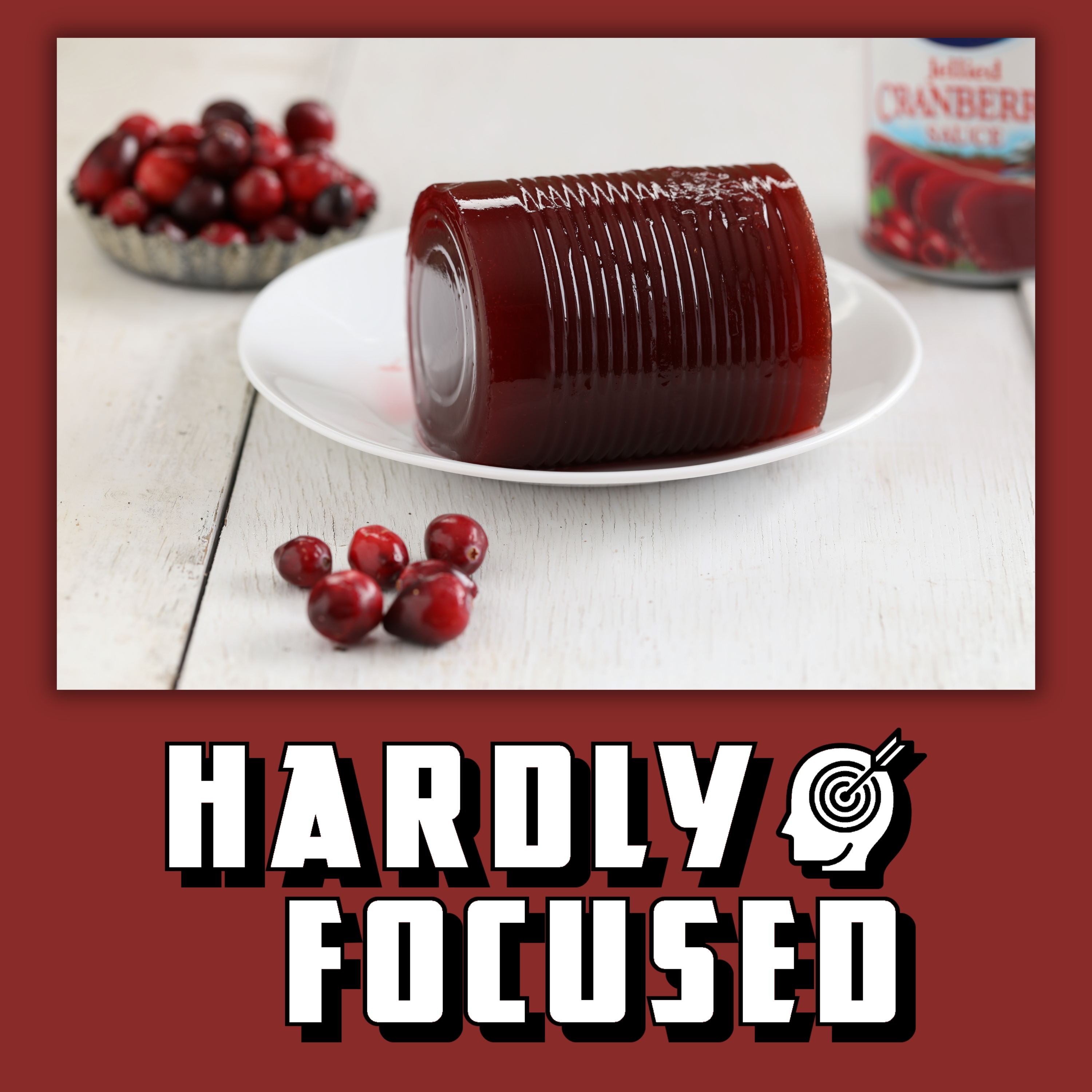 711: Cranberry Sauce Tastes Better Out of the Can episode artwork