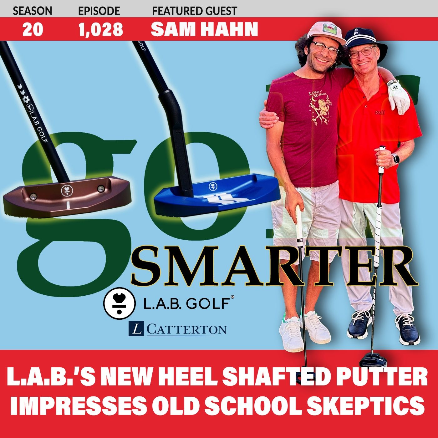 LAB Golf’s Newest Heel Shafted Putter Impresses Old School Skeptics with CEO Sam Hahn