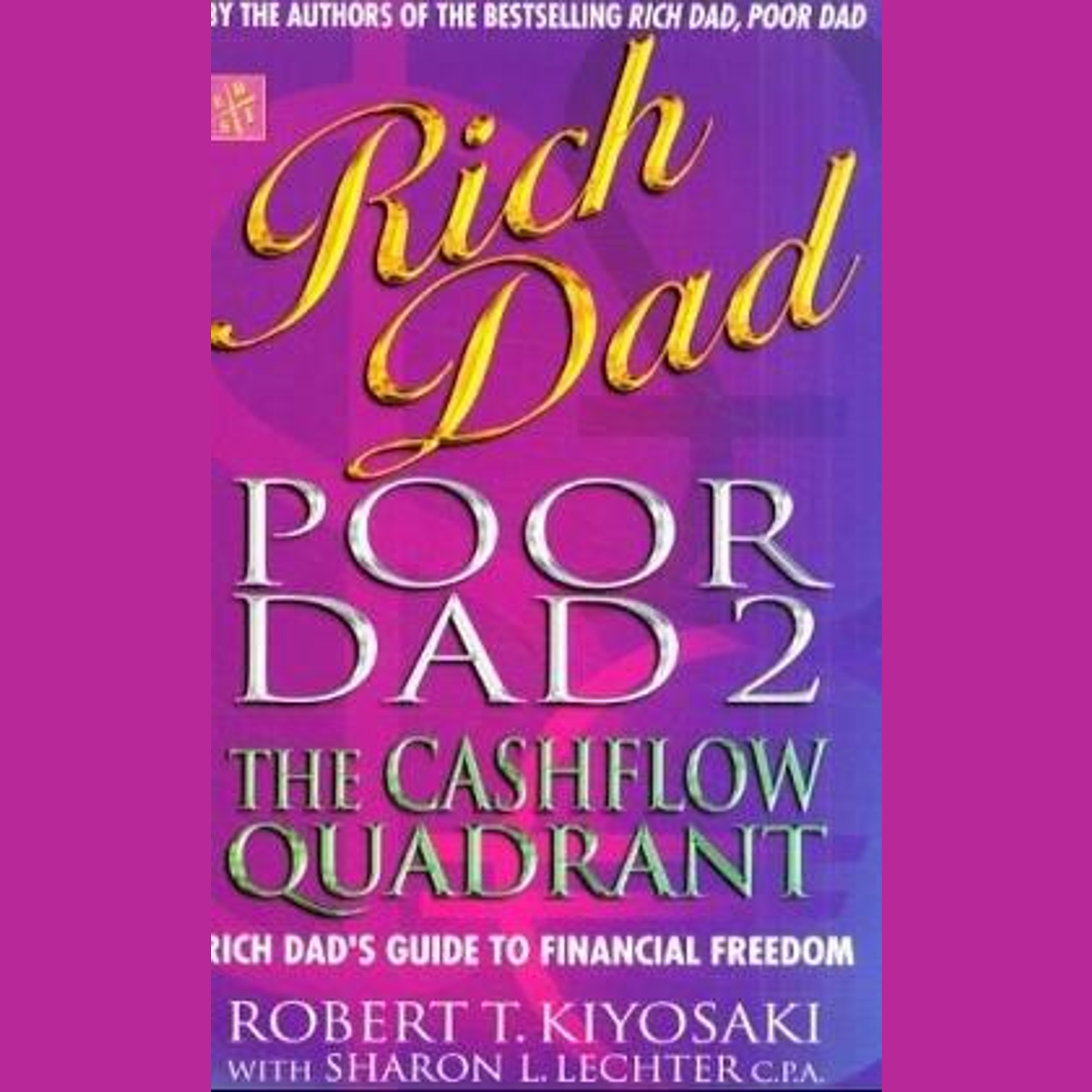 Cashflow quadrant Sammanfattning | Robert T. Kiyosaki